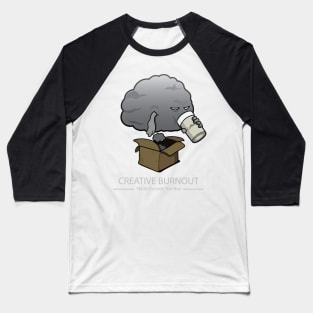 Creative Burnout - Think Outside the Box Baseball T-Shirt